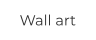 Wall art