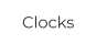 Clocks